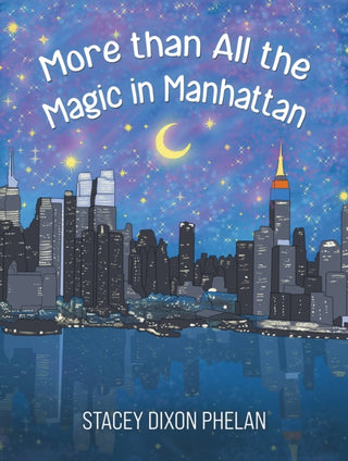 Cover image for 9798886939811 - More than All the Magic in Manhattan