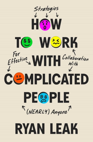 Cover image for 9798887100432 - How to Work with Complicated People