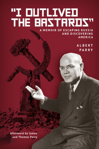 Cover image for 9798887198804 - "I Outlived the Bastards"