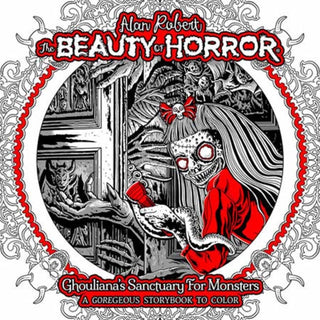 Cover image for 9798887240497 - The Beauty of Horror: Ghouliana's Sanctuary for Monsters