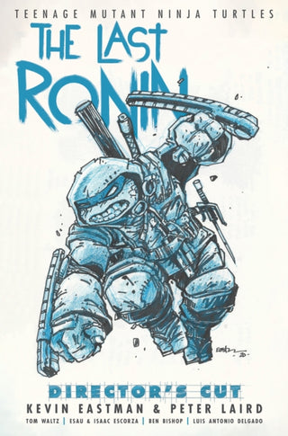 Cover image for 9798887240541 - Teenage Mutant Ninja Turtles: The Last Ronin Director's Cut
