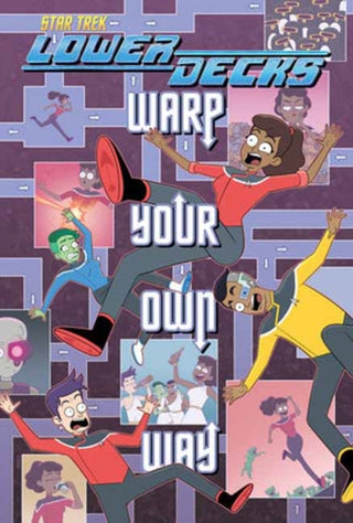 Cover image for 9798887241548 - Star Trek: Lower Decks—Warp Your Own Way
