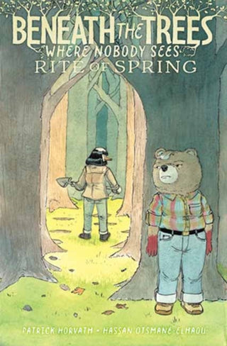 Cover image for 9798887243849 - Beneath the Trees Where Nobody Sees: Rite of Spring