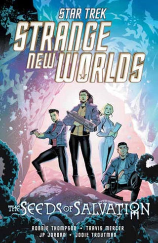 Cover image for 9798887244334 - Star Trek: Strange New Worlds--The Seeds of Salvation