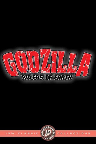 Cover image for 9798887244525 - Godzilla: Rulers of Earth--IDW Classic Collections