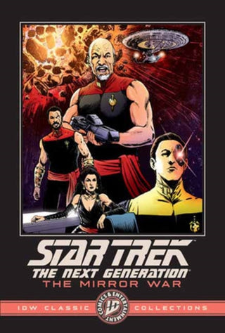 Cover image for 9798887244839 - Star Trek: The Next Generation--The Mirror War--IDW Classic Collections