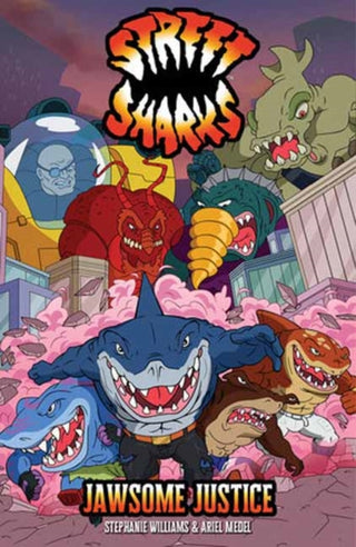 Cover image for 9798887245065 - Street Sharks: Jawsome Justice