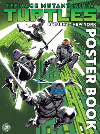 Cover image for 9798887245140 - Teenage Mutant Ninja Turtles: Return to New York Poster Book