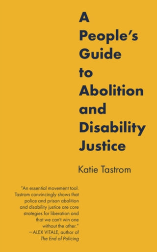 Cover image for 9798887440408 - A People's Guide to Abolition and Disability Justice