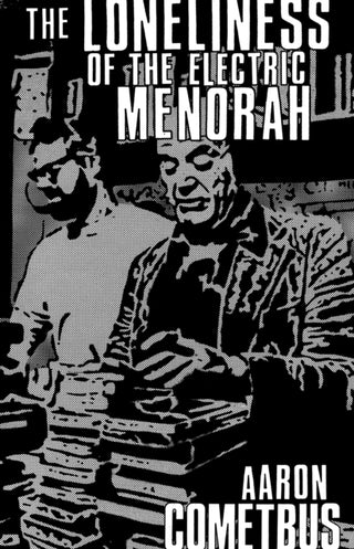 Cover image for 9798887440637 - The Loneliness of the Electric Menorah