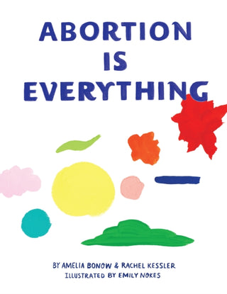 Cover image for 9798887442327 - Abortion is Everything