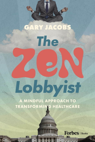 Cover image for 9798887506333 - The Zen Lobbyist