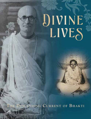 Cover image for 9798887621050 - Divine Lives : The Descending Current of Bhakti