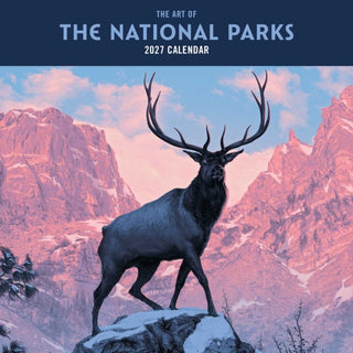Cover image for 9798887621289 - 2027 The Art of the National Parks Wall Calendar