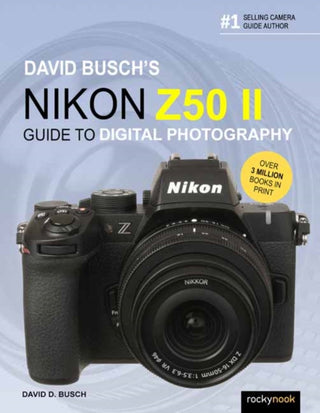 Cover image for 9798888144039 - David Busch's Nikon Z50 II Guide to Digital Photography