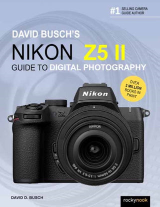 Cover image for 9798888144275 - David Busch's Nikon Z5 II Guide to Digital Photography