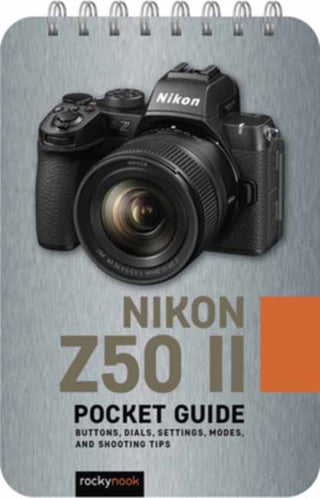 Cover image for 9798888144398 - The Nikon Z50 II: Pocket Guide