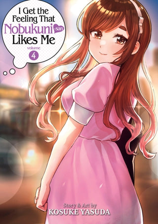 Cover image for 9798888431276 - I Get the Feeling That Nobukuni-san Likes Me Vol. 4
