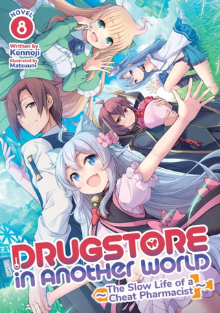 Cover image for 9798888431344 - Drugstore in Another World: The Slow Life of a Cheat Pharmacist (Light Novel) Vol. 8
