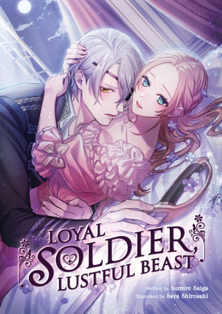 Cover image for 9798888432075 - Loyal Soldier, Lustful Beast (Light Novel)