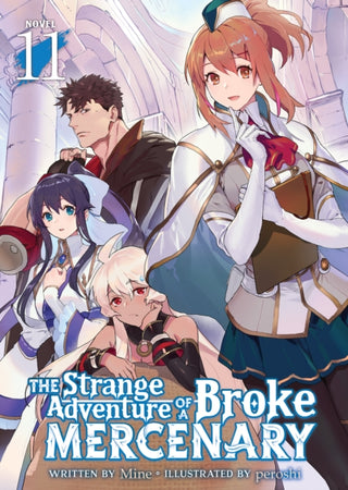 Cover image for 9798888434413 - The Strange Adventure of a Broke Mercenary (Light Novel) Vol. 11