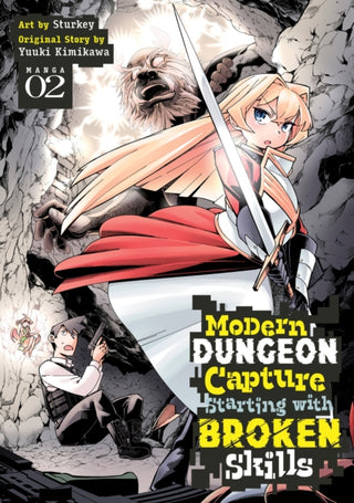 Cover image for 9798888434666 - Modern Dungeon Capture Starting with Broken Skills (Manga) Vol. 2