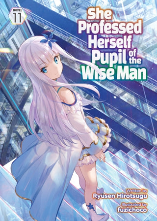 Supplemental image for 9798888434819 - She Professed Herself Pupil of the Wise Man (Light Novel) Vol. 11