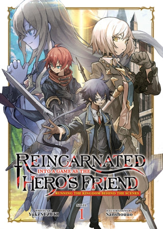Cover image for 9798888434949 - Reincarnated Into a Game as the Hero's Friend: Running the Kingdom Behind the Scenes (Light Novel) Vol. 1