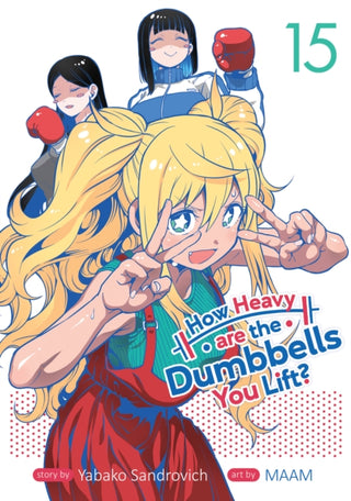 Cover image for 9798888435922 - How Heavy are the Dumbbells You Lift? Vol. 15