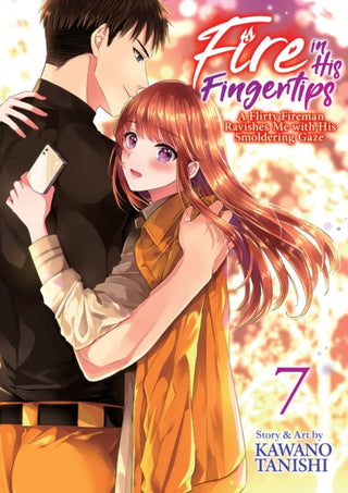 Supplemental image for 9798888436356 - Fire in His Fingertips: A Flirty Fireman Ravishes Me with His Smoldering Gaze Vol. 7