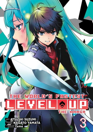 Cover image for 9798888436646 - The World's Fastest Level Up (Manga) Vol. 3