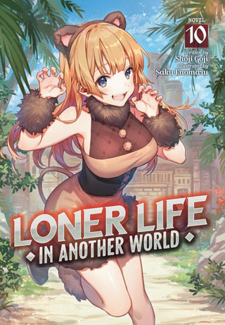 Cover image for 9798888437506 - Loner Life in Another World (Light Novel) Vol. 10