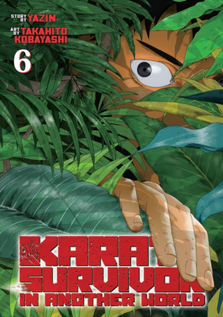 Cover image for 9798888438534 - Karate Survivor in Another World (Manga) Vol. 6