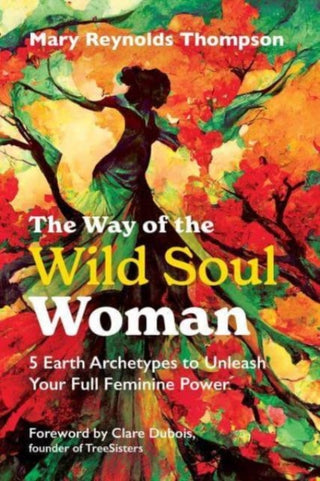 Cover image for 9798888500330 - The Way of the Wild Soul Woman