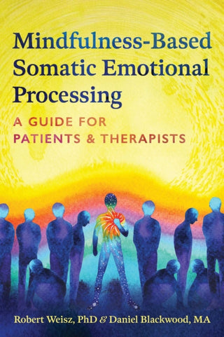 Cover image for 9798888503669 - Mindfulness-Based Somatic Emotional Processing