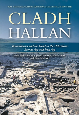 Cover image for 9798888571163 - Cladh Hallan: Roundhouses and the Dead in the Hebridean Bronze Age and Iron Age