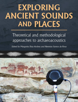 Cover image for 9798888571774 - Exploring Ancient Sounds and Places
