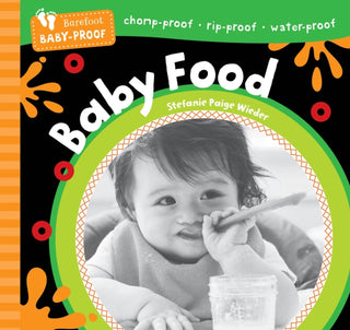 Cover image for 9798888596746 - Barefoot Baby-Proof: Baby Food
