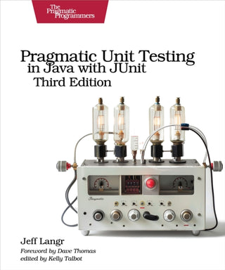 Cover image for 9798888651032 - Pragmatic Unit Testing in Java with JUnit