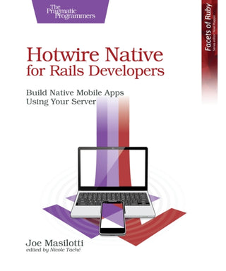 Cover image for 9798888651513 - Hotwire Native for Rails Developers