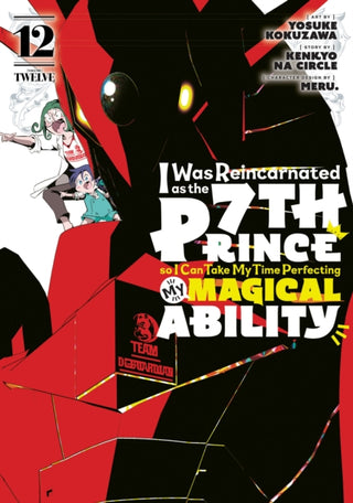 Cover image for 9798888770528 - I Was Reincarnated as the 7th Prince so I Can Take My Time Perfecting My Magical Ability 12