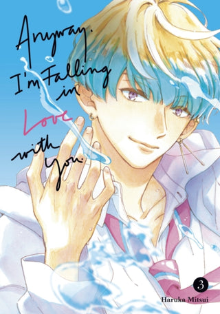 Cover image for 9798888771174 - Anyway, I'm Falling In Love With You. 3