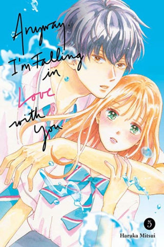 Cover image for 9798888771198 - Anyway, I'm Falling In Love With You. 5