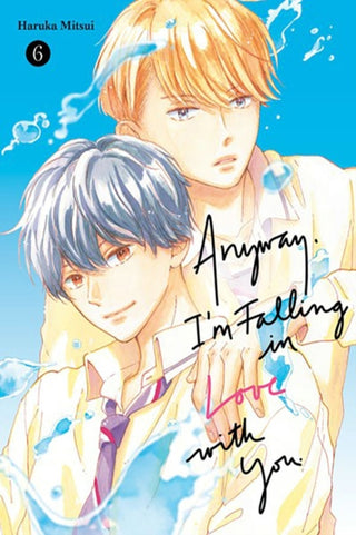 Cover image for 9798888771204 - Anyway, I'm Falling In Love With You. 6