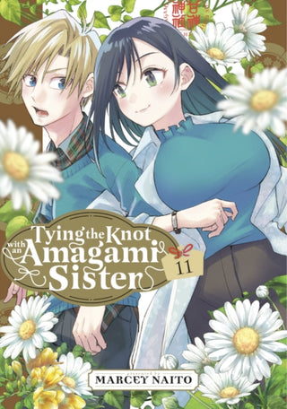 Cover image for 9798888771549 - Tying the Knot With an Amagami Sister 11