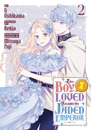 Cover image for 9798888771785 - The Boy I Loved Became the Jaded Emperor 2