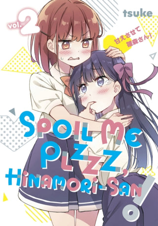 Cover image for 9798888772195 - Spoil Me Plzzz, Hinamori-san! 2