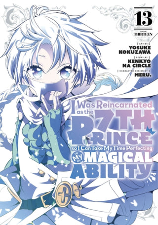 Cover image for 9798888772621 - I Was Reincarnated as the 7th Prince so I Can Take My Time Perfecting My Magical Ability 13