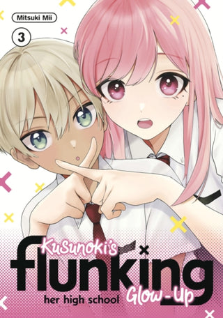 Cover image for 9798888772737 - Kusunoki's Flunking Her High School Glow-Up 3