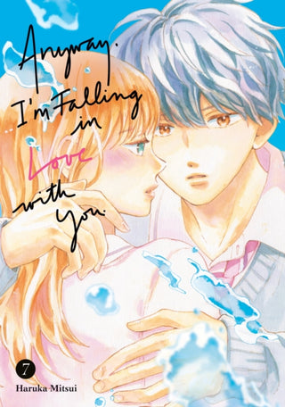 Cover image for 9798888773215 - Anyway, I'm Falling in Love With You. 7